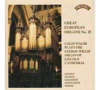 Colin Walsh - European Organ No.15 [Import]