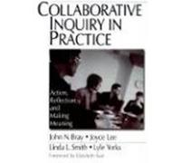 Collaboratiave Inquiry in Practice Joyce Lee, Linda L. Smith, Lyle Yorks (Auteur)