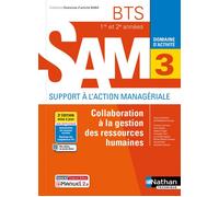 Collaboration à la gestion des Ressources Humaines Domaine d'activité 3 BTS 1re et 2e année SAM