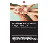 Collaboration avec les familles en psycho-oncologie