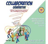 Collaboration Générative: Libérer la puissance créative de L'Intelligence Collective