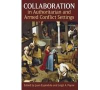 Collaboration In Authoritarian And Armed Conflict Settings