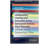 Collaboration, Learning And Innovation Across Outsourced Services Value Networks
