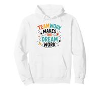 Collaboration Motivation Teamwork Makes The Dream Work Sweat à Capuche