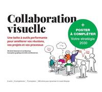 Collaboration visuelle + poster Une boîte à outils performante pour améliorer vos réunions, vos projets et vos processus - Loa Baastrup - Pearson France - broché - Guide