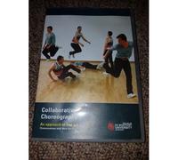 Collaborative Choreography: An Approach To Making - Dvd