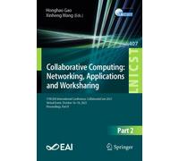 Collaborative Computing: Networking, Applications And Worksharing