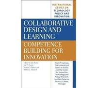 Collaborative Design and Learning, International Series on Technology Policy and Innovation