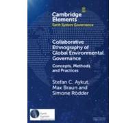 Collaborative Ethnography Of Global Environmental Governance