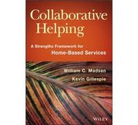 Collaborative Helping by Kevin Integrated Services of Appalachian Ohio Gillespie William C Madsen, Kevin Gillespie (Auteur)