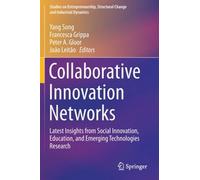 Collaborative Innovation Networks