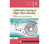 Collaborative Learning In Higher Music Education