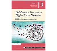 Collaborative Learning In Higher Music Education