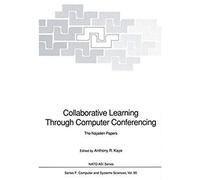 Collaborative Learning Through Computer Conferencing