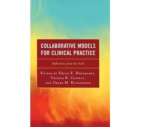 Collaborative Models For Clinical Practice