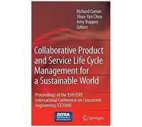 Collaborative Product And Service Life Cycle Management For A Sustainable World