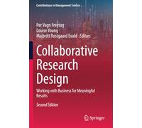 Collaborative Research Design: Working with Business for Meaningful Results