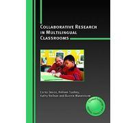 Collaborative Research In Multilingual Classrooms