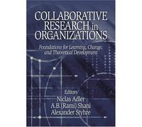 Collaborative Research In Organizations