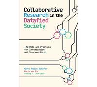 Collaborative Research In The Datafied Society