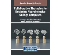 Collaborative Strategies for Designing Neuroinclusive College Campuses