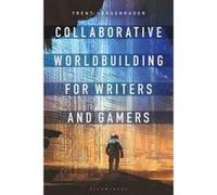 Collaborative Worldbuilding for Writers and Gamers - [Version Originale] Inconnu (Auteur)