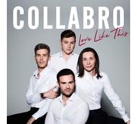 Collabro - Love Like This [Compact Discs]