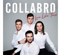 Collabro - Love Like This [Import]