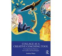 Collage As A Creative Coaching Tool