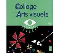 Collage et arts visuels GS Elisabeth Grimault (Auteur)