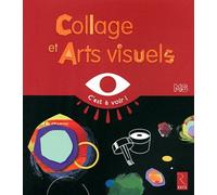 Collage Et Arts Visuels Ms