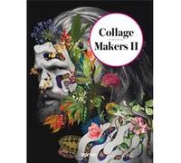 Collage Makers Ii Amell, Carolina (Auteur)