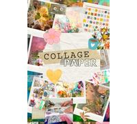 Collage Papers Book - 36 Pages of Double-Sided Designs (6 x 9 Inches) for Mixed Media Art, Art Journals, Scrapbooking, Junk Journals, Altered Books, and Crafts