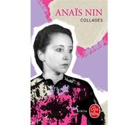 Collages - Anaïs Nin - Lgf - Poche - Roman