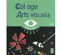 Collages Et Arts Visuels Gs