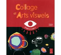 Collages et arts visuels MS - C'est à voir - Elisabeth Grimault - Retz Eds - broché - Manuel