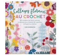 Collages floraux au crochet