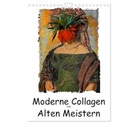 Collages modernes d'Alten Meistern (calendrier mural 2026 DIN A4 haut), calendrier mensuel CALVENDO
