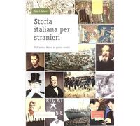 Collana cultura italiana: Storia italiana per stranieri. Libro