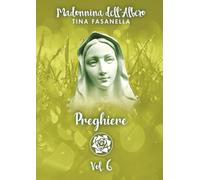 Collana di Preghiere e Ascolto del Cuore vol. 6