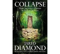 Collapse: How Societies Choose to Fail or Survive