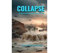 Collapse: The Day the Wall Surrendered to Nature's Force