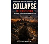 Collapse: The First Strike: Book One of The Homeland Siege Series