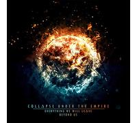 Collapse Under the Empire – Everything We Will Leave Beyond Us – CD – Import