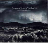Collapse Under the Empire - Shoulders & Giants
