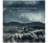 Collapse Under The Empire - Shoulders & Giants [Compact Discs]