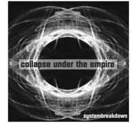 Collapse Under The Empire – Systembreakdown – CD – Broken Silence