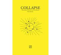 Collapse, Volume 3: Unknown Deleuze