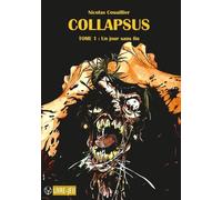 Collapsus - Tome 1 : Un jour sans fin