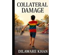 COLLATERAL DAMAGE